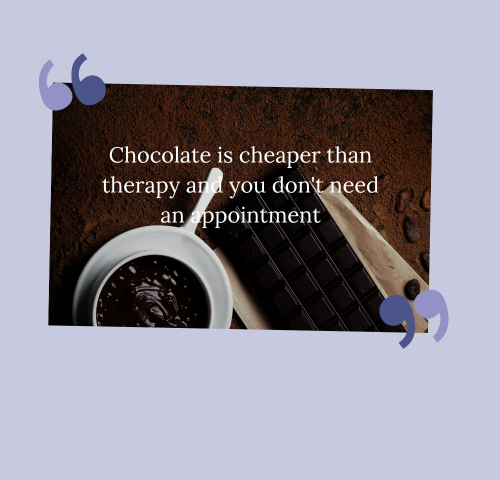  short funny chocolate quotes